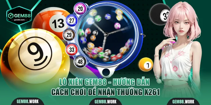Lô xiên Gem88